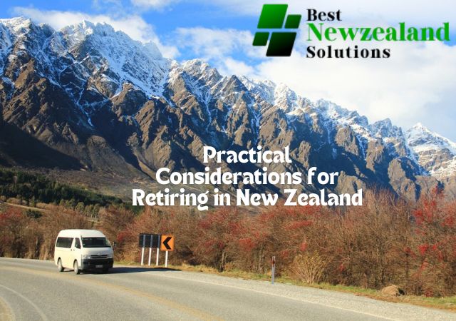 Practical Considerations for Retiring in New Zealand